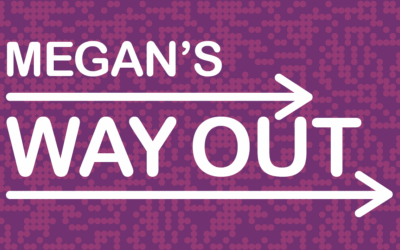 Megan’s Way Out
